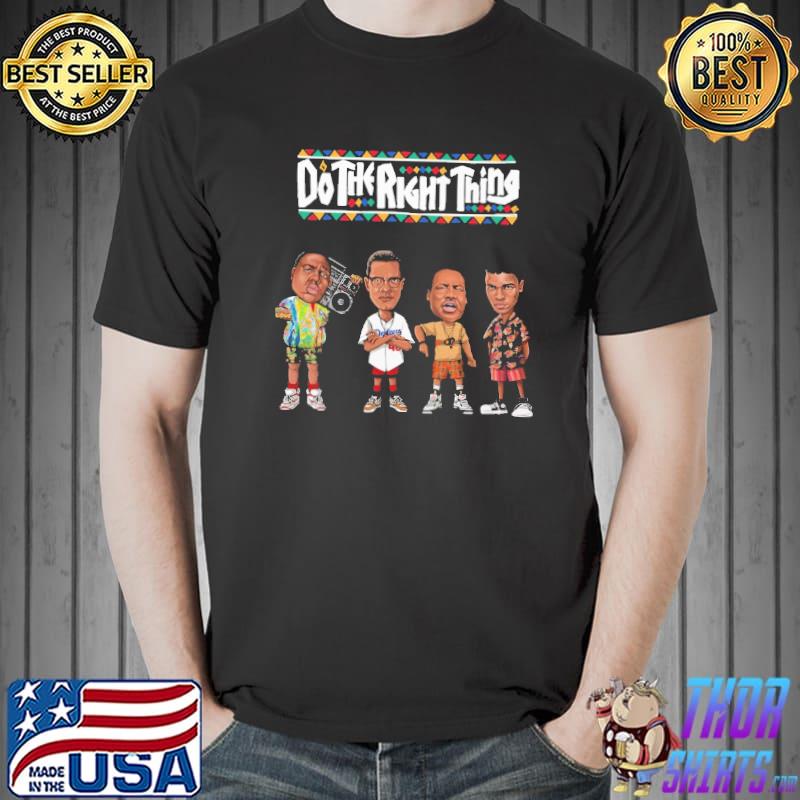 Do the right thing cartoon shirt