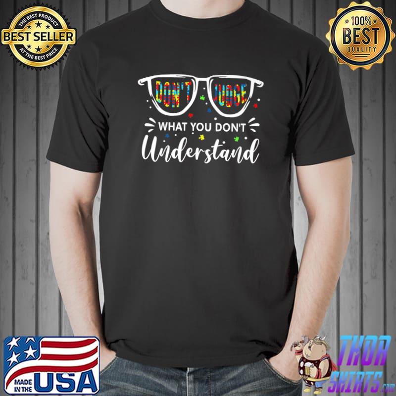 Don't Judge What You Don't Understand Autism Puzzle Piece Premium T-Shirt