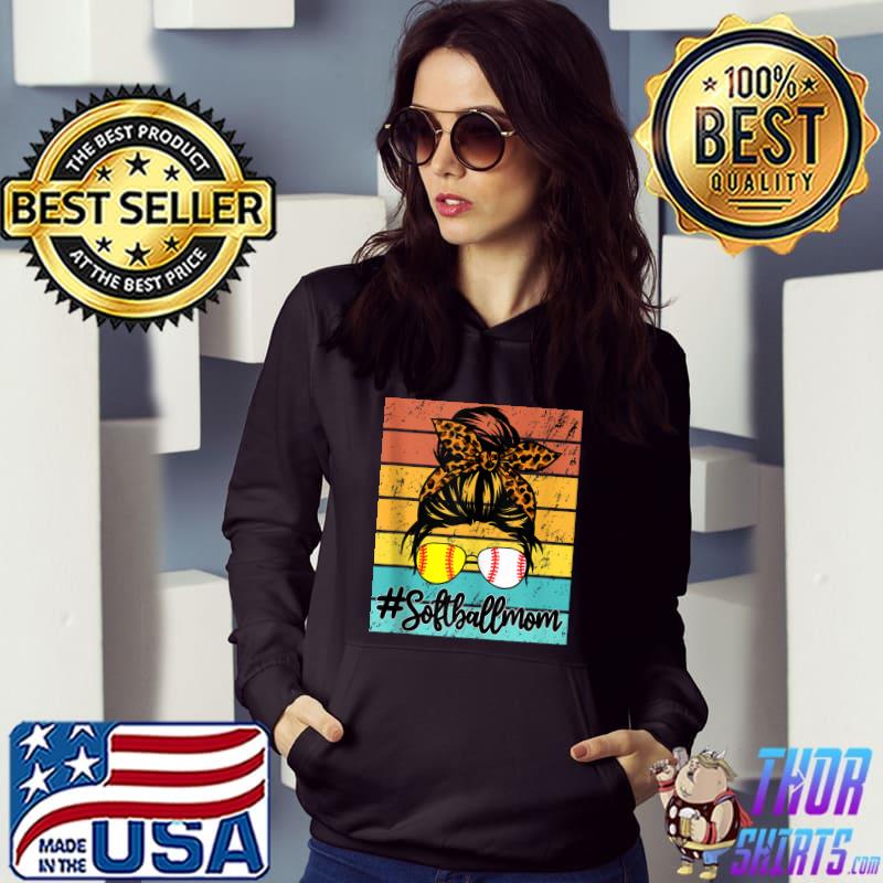 Dy Mom Life Softball Baseball Mothers Day Messy Bun T-Shirt Hoodie