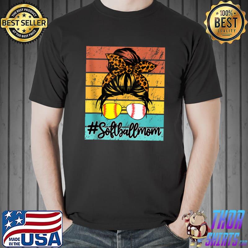 Dy Mom Life Softball Baseball Mothers Day Messy Bun T-Shirt