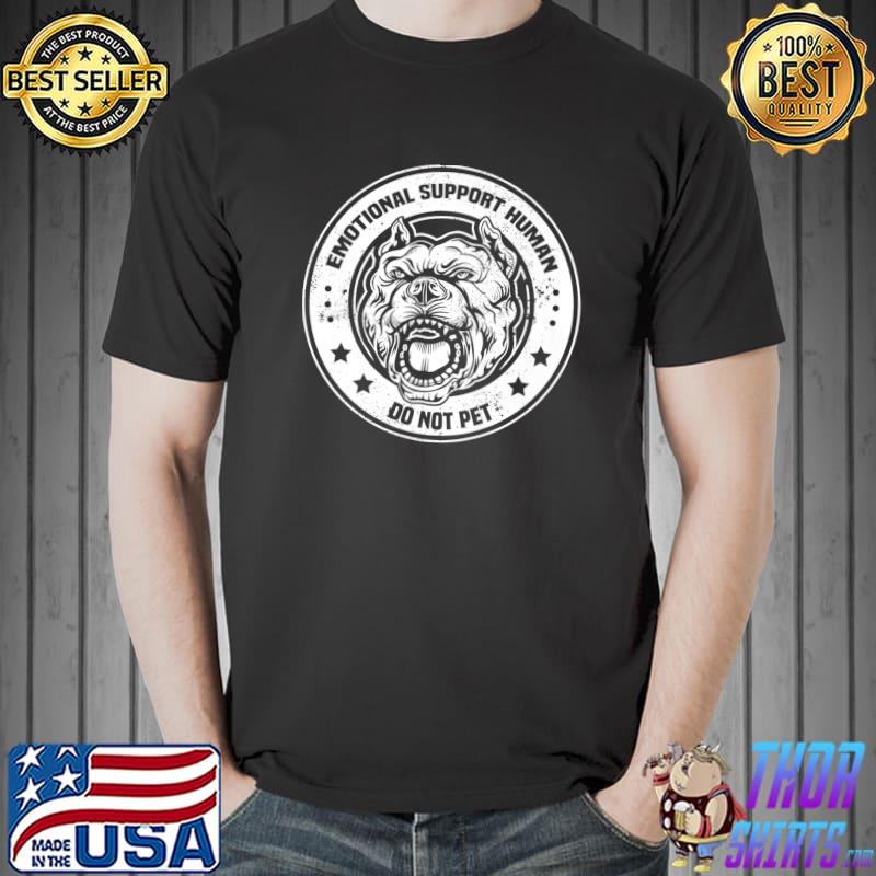 Emotional Human Do Not Pet Support Dog Owner Gifts Service Premium T-Shirt Unisex