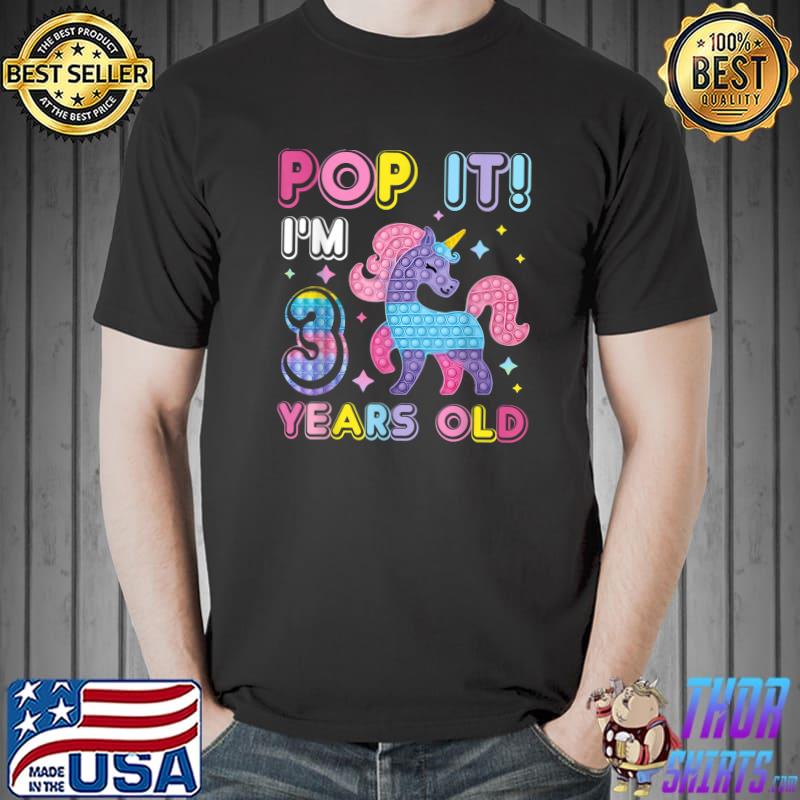 Funny 3rd Birthday Fidget Toy Pop It Birthday Girl 3 Year unicorn T-Shirt Unisex
