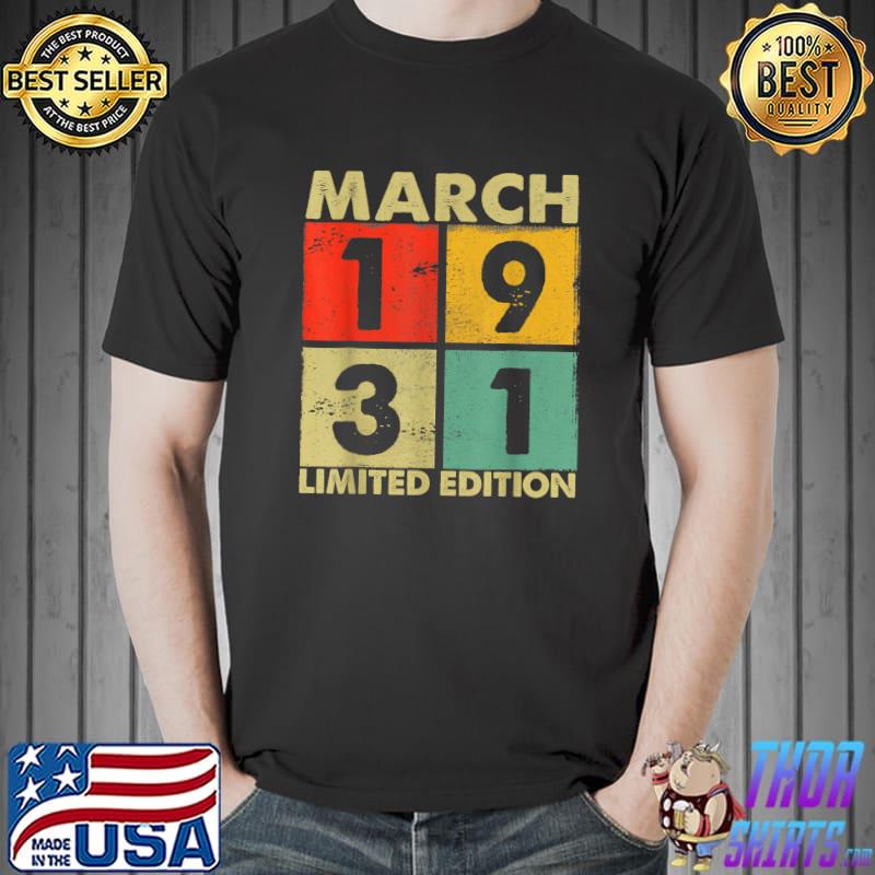 Funny 91st Birthday Gift 91 Years Old Awesome Since March 1931 T-Shirt Unisex