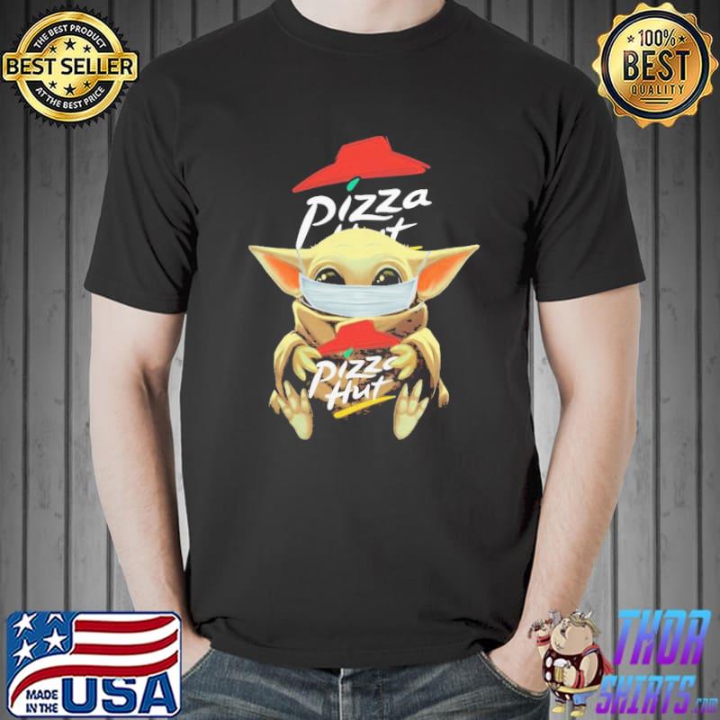 Funny Baby Yoda Mask Hug Pizza Hut Coronavirus Shirt Unisex