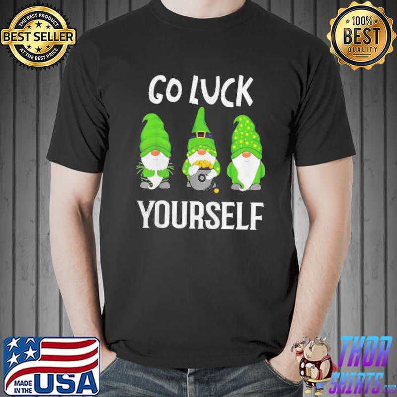 Go luck yourself st patrick day irish gnomes Unisex