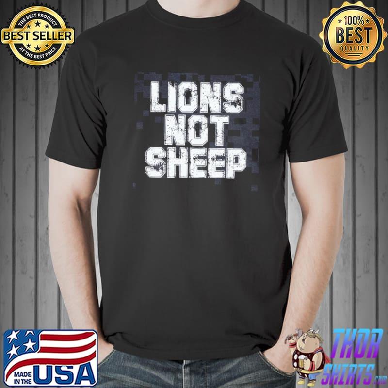 Grow lions not sheep Unisex