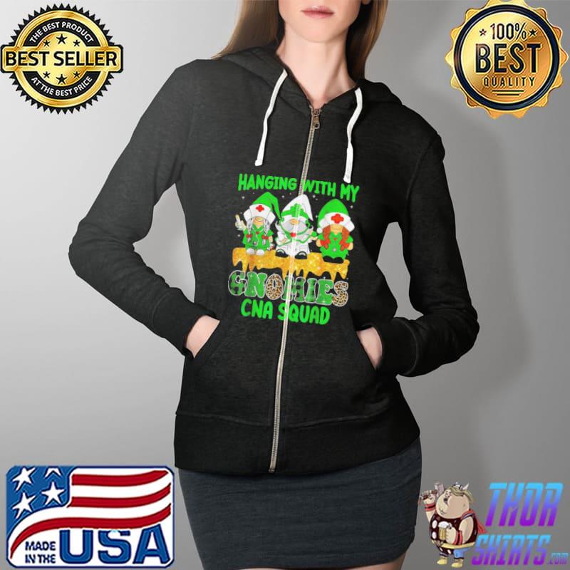 Hanging with my gnomies cna squad st patrick day Full Zip Hooded