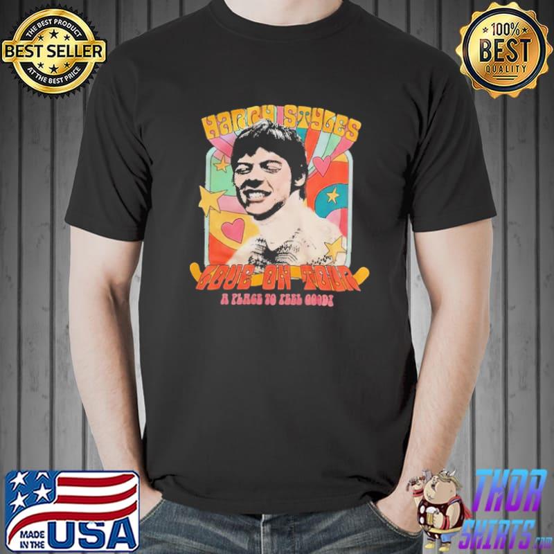 Harry styles Love on Tour a place to feel good Unisex