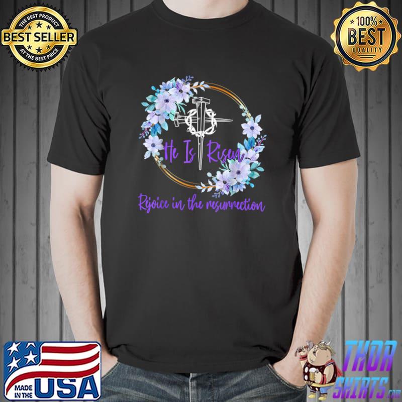 He Is Risen Floral Cross Jesus, Happy Easter Floral Wreath T-Shirt