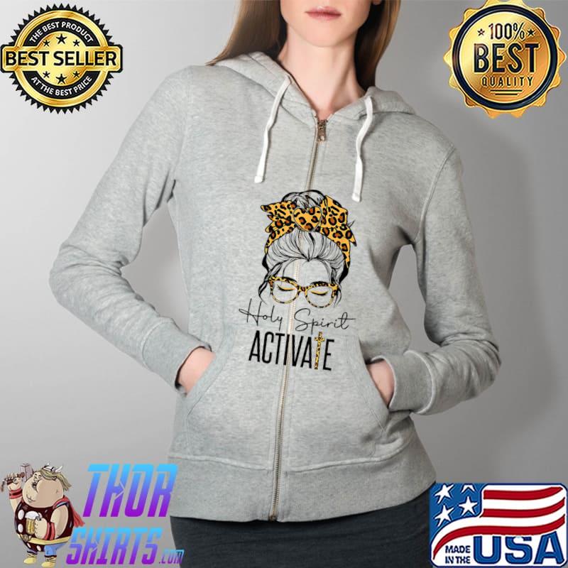 Holy Spirit Activate Black Mom Life Leopard Messy Bun T-Shirt Full Zip Hooded