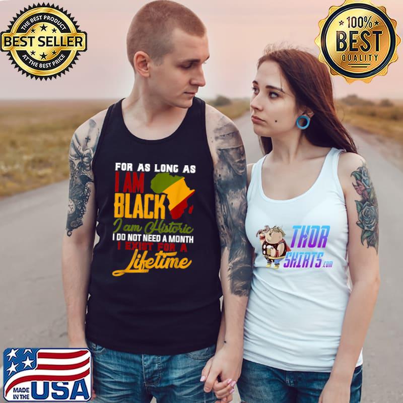 I Am Black History Lifetime Cool Black History Month T-Shirt Tank Top