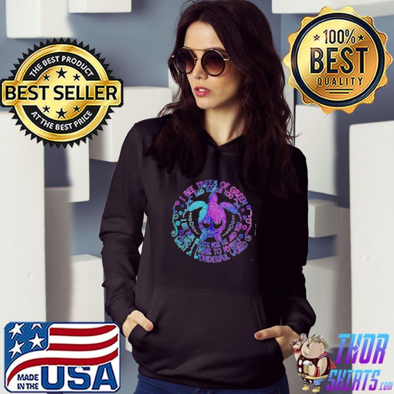 I see trees of green red roses too and I think to myself what a wonderful world Hoodie