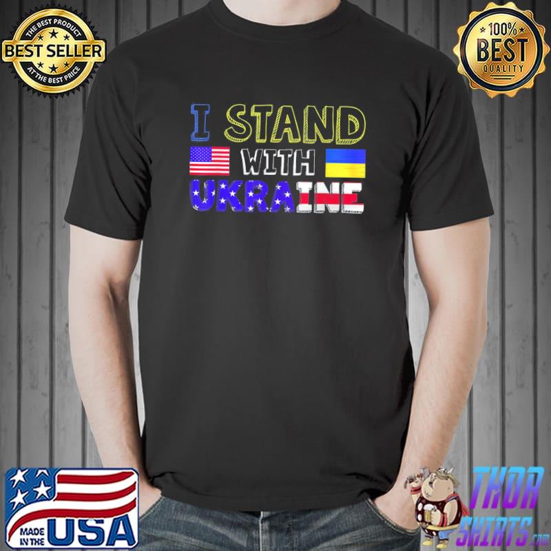 I stand with Ukraine no war American ukrainian flag shirt