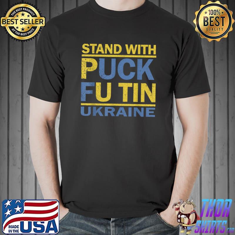 I Stand With Ukraine Puck Futin Meme Ukrainian Lover Support T-Shirt Unisex