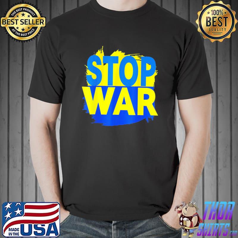 I stand with Ukraine stop war support ukrainians shirt