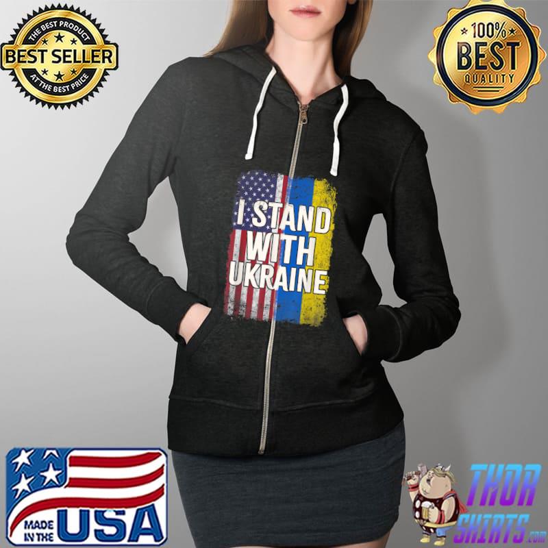 I Stand With Ukraine Support UKRAINE Ukrainian American Flag T-Shirt Full Zip Hooded