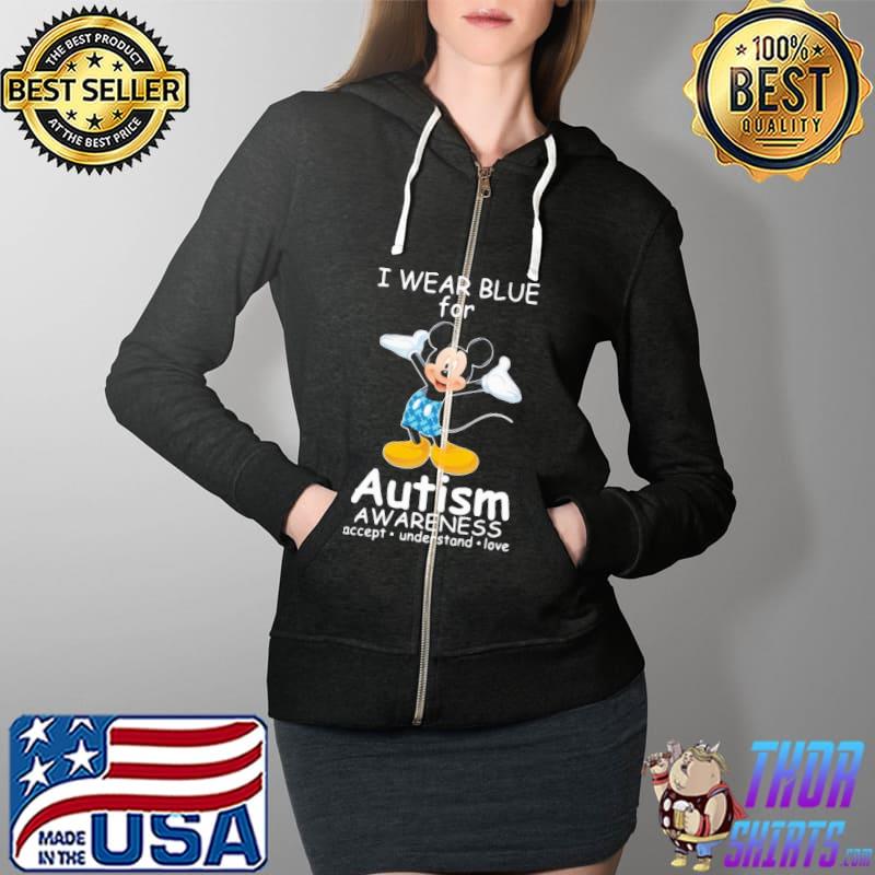 I Wear Blue For Autism Awareness Accept Understand Love Mickey Shirt Full Zip Hooded