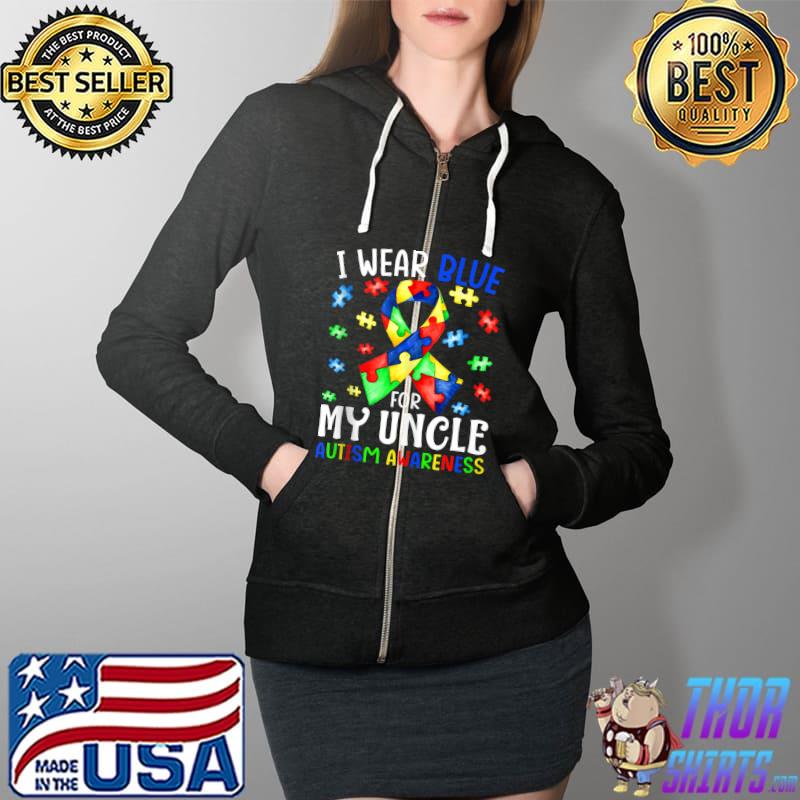 I Wear Blue For My Uncle Autism Awareness Ribbon Puzzle T-Shirt Full Zip Hooded