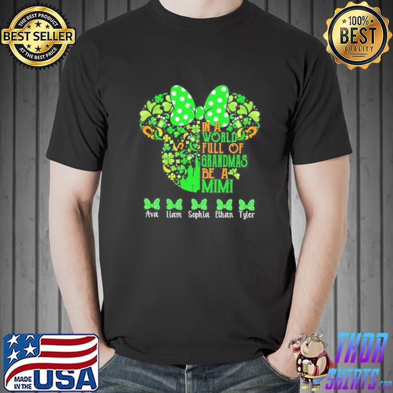 In A World Full Of Grandmas Be A Mimi Happy Patrick's Day Shirt