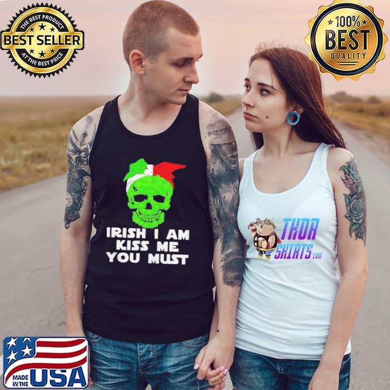 Irish I am kiss me you must sugar skull st patrick's day Tank Top