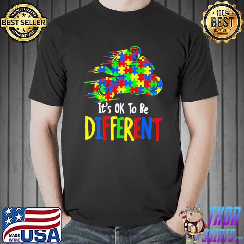 It is ok to be different autism awareness shirt