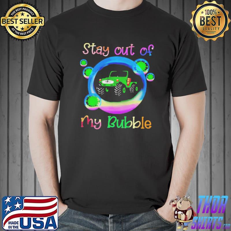 Jeep stay out of my bubble covid19 Unisex