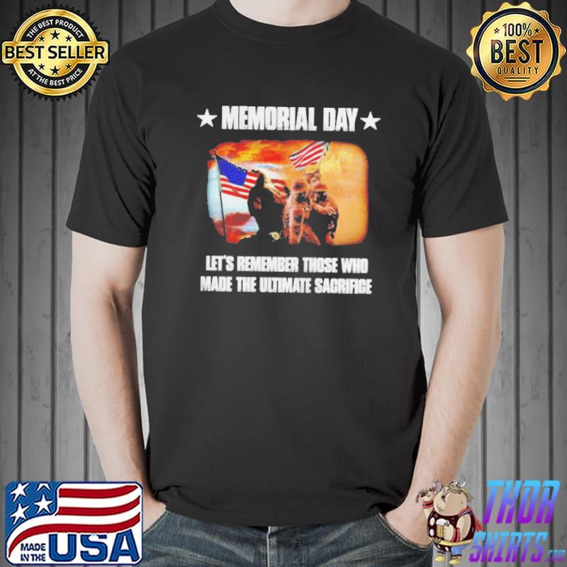 Let's remember those whose made the ultimate sacrifice memorial day gift Unisex