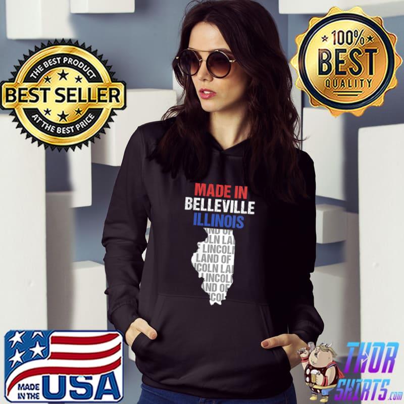 Made in Belleville, Illinois T-shirt