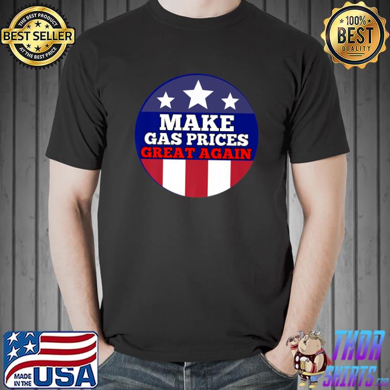 Make Gas Prices Great Again Bidenflation Inflation Pro Trump Premium T-Shirt Unisex