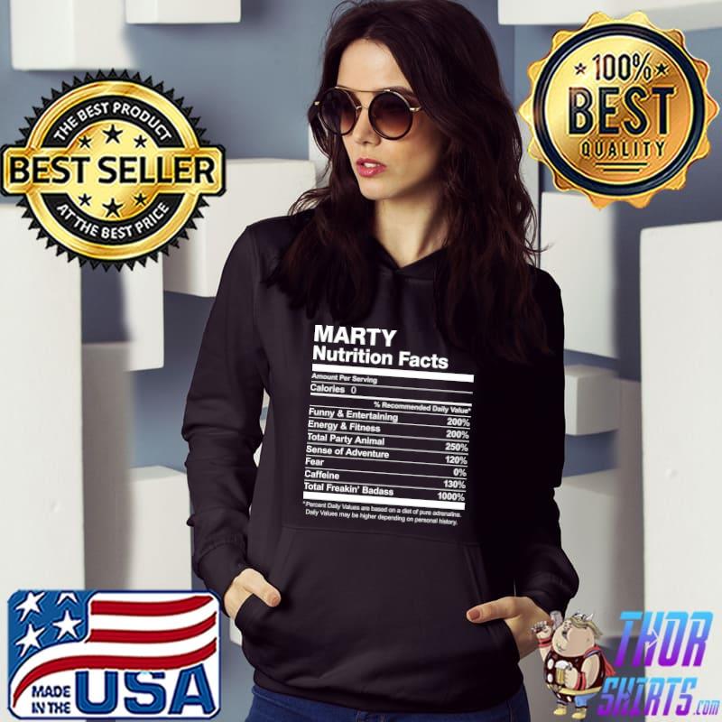 Marty Nutrition Facts Name Family Last First T- Hoodie