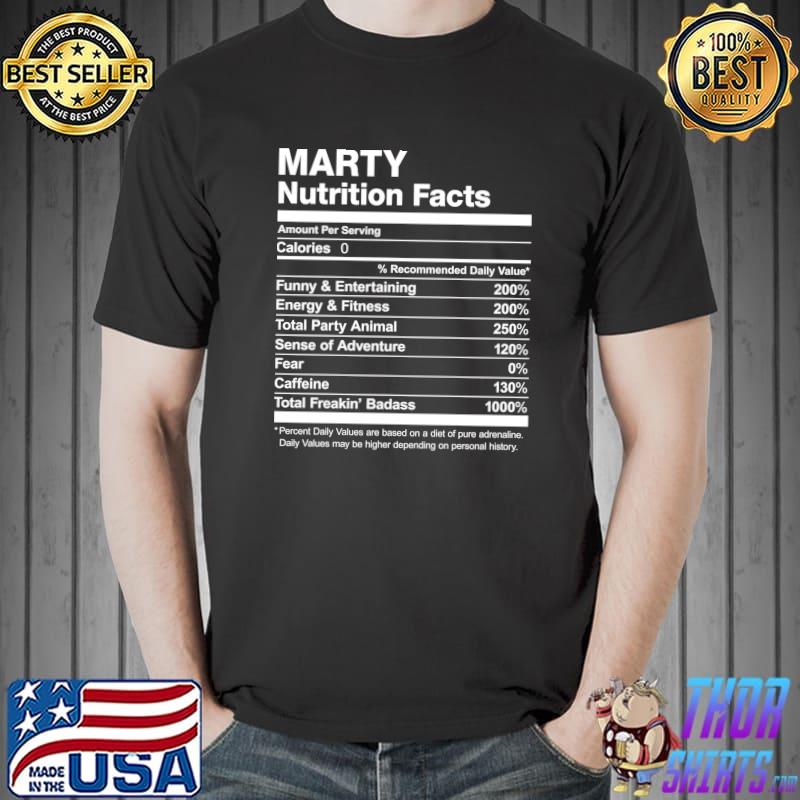Marty Nutrition Facts Name Family Last First T-shirt