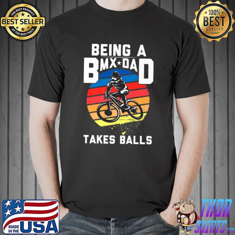 Mens Being a BMX dad takes balls Halfpipe Premium T-Shirt Unisex