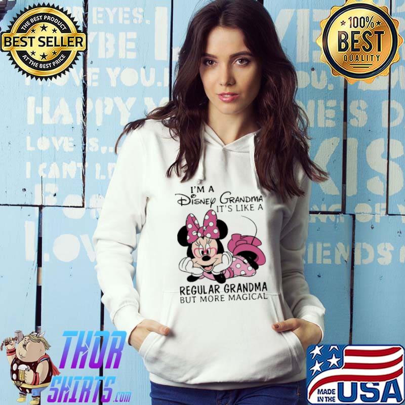 Mickey i'm a disney grandma it's like a regular grandma but more magical Hoodie