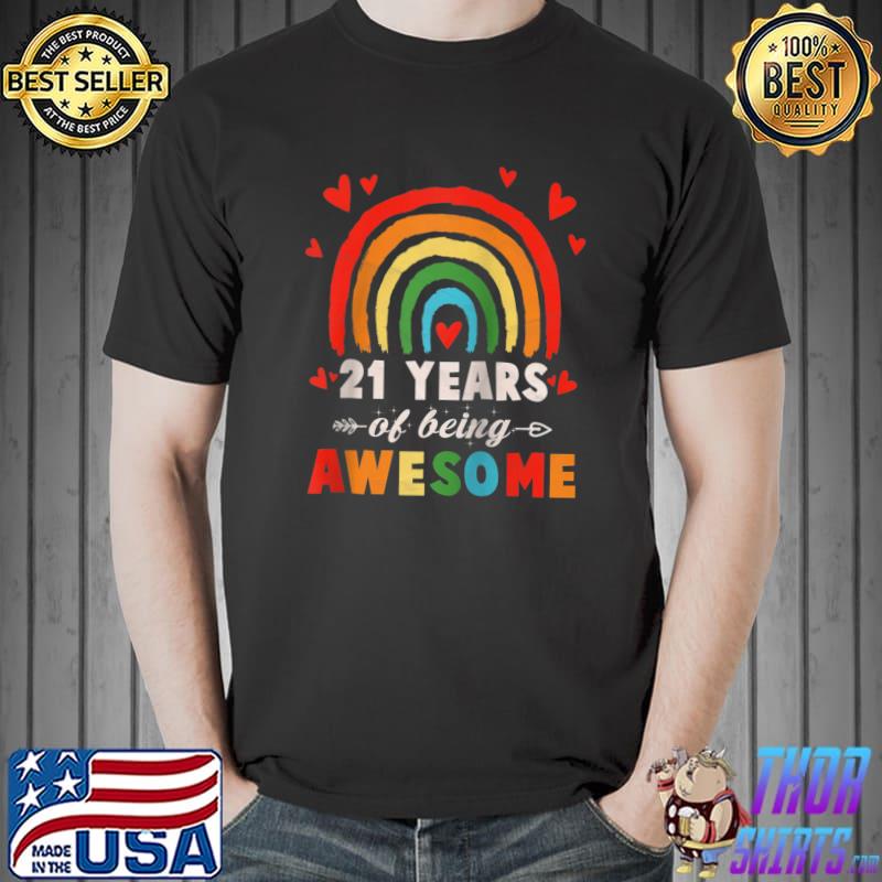 Nice 21st Birthday 21 Years Of Being Awesome 21 Yrs Old T- Unisex