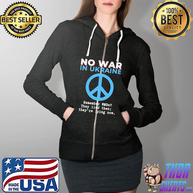 No War In Ukraine I Stand With Ukraine Shirt Full Zip Hooded