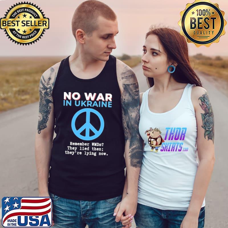 No War In Ukraine I Stand With Ukraine Shirt Tank Top