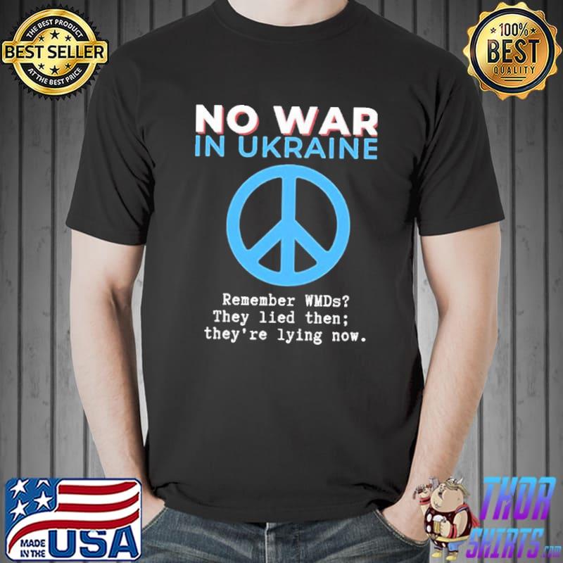 No War In Ukraine I Stand With Ukraine Shirt