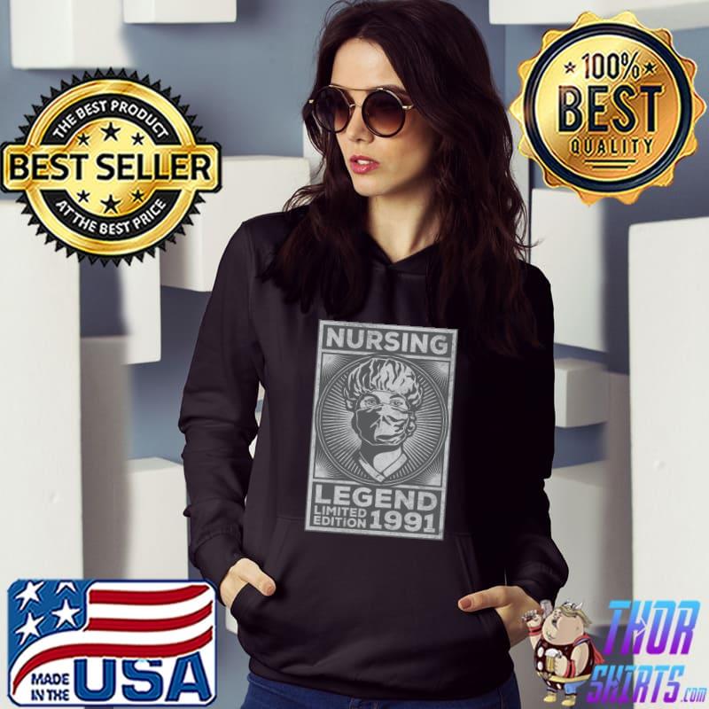 Nursing Legend Limited Edition 1991 Nurse Birthday T-shirt