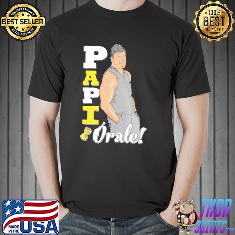 Papi Orale Shirt Unisex