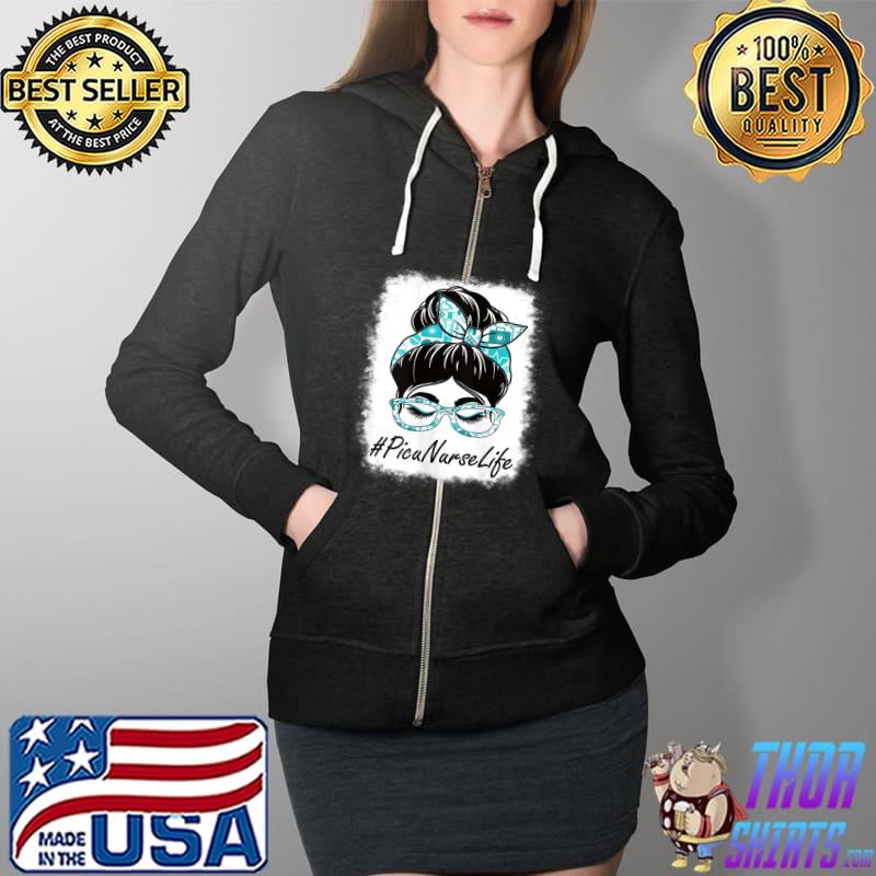 Picu Nurse Messy Bun Bleached World Health Day T- Full Zip Hooded