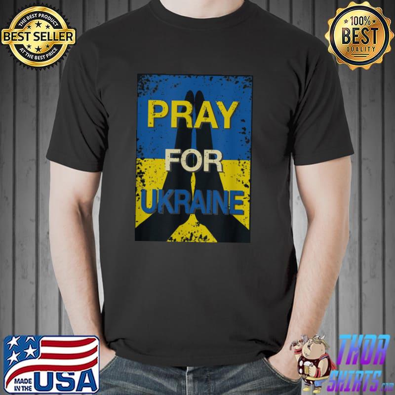 Pray for Ukraine distressed support and stand for Ukraine shirt