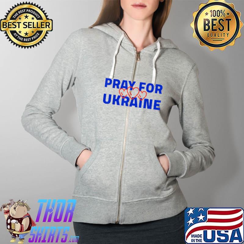 Pray for Ukraine I Stand With Ukraine Shirt Pray For Ukraine T-Shirt Full Zip Hooded