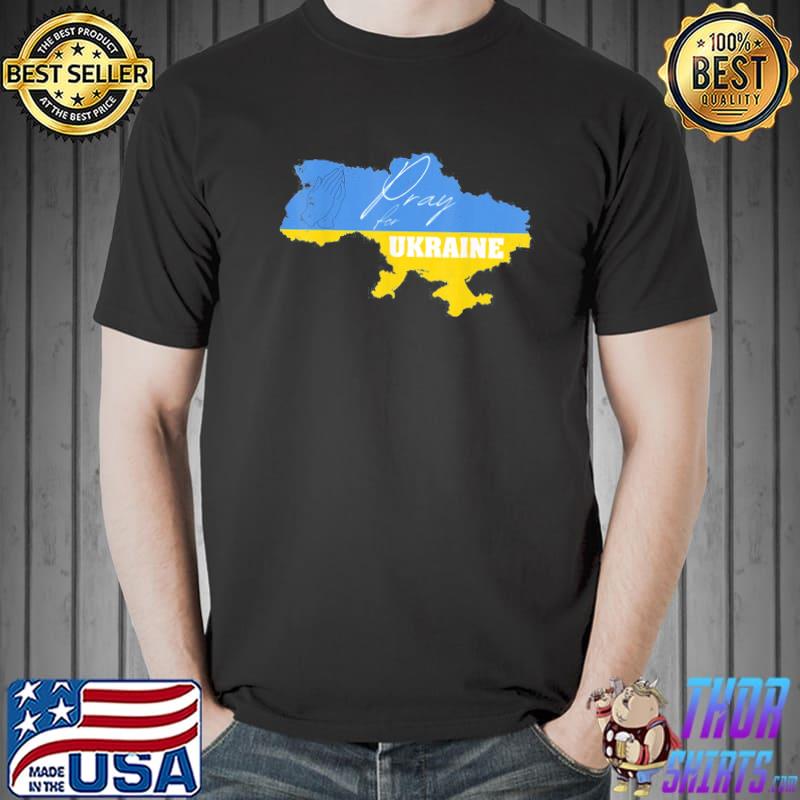 Pray for Ukraine stand and support ukrainian people shirt