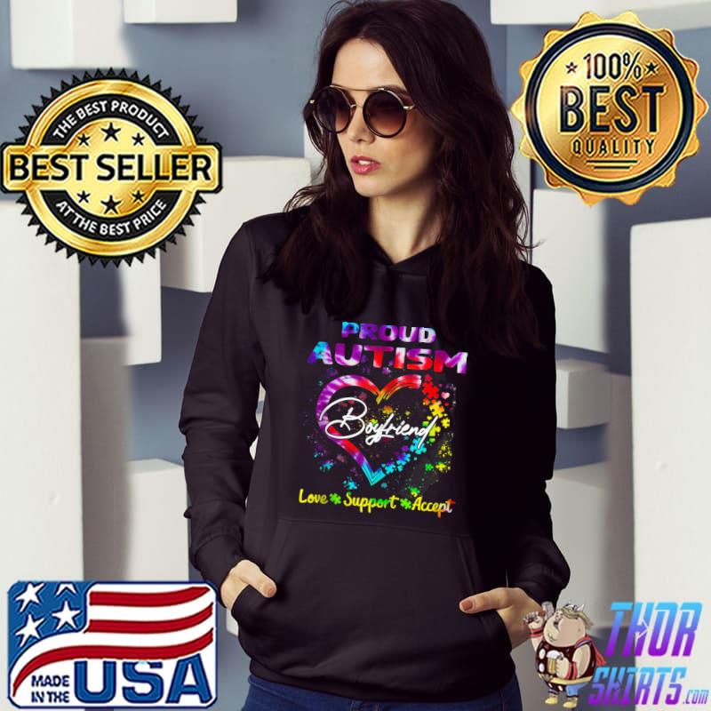 Proud Autism Boyfriend Love Support Accept Heart Tie Dye T- Hoodie
