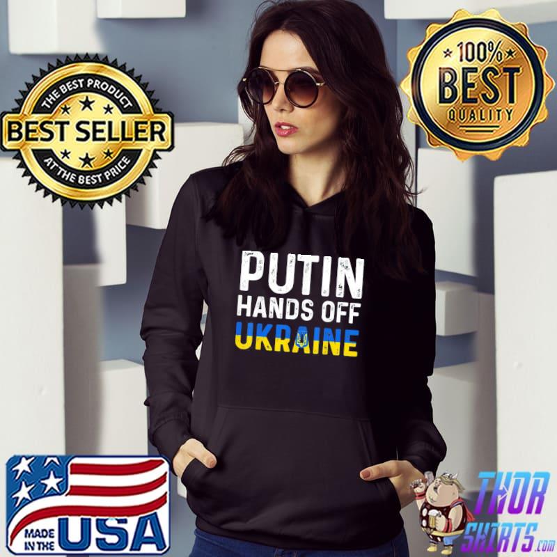 Puck Futin Hands Off Ukraine Support Ukraine T-Shirt Hoodie