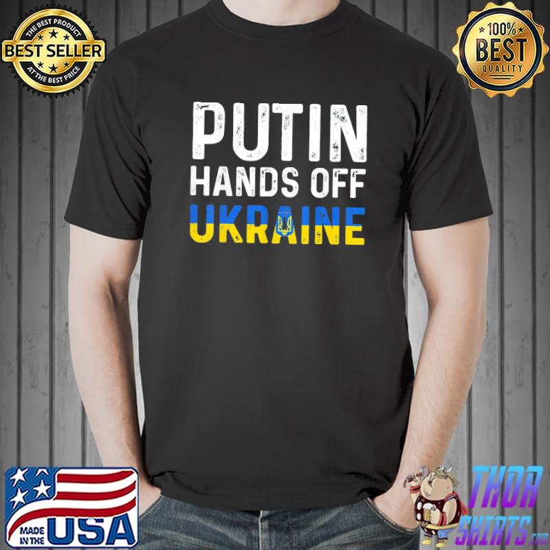 Puck Futin Hands Off Ukraine Support Ukraine T-Shirt