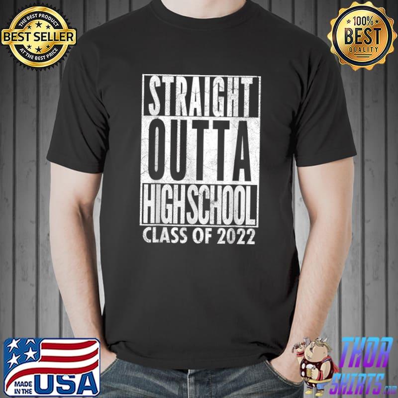Retro Straight Outta High School Class Of 2022 Graduation T-Shirt Unisex