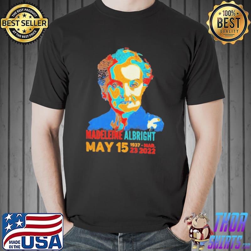 Rip madeleine albright 19372022 shirt