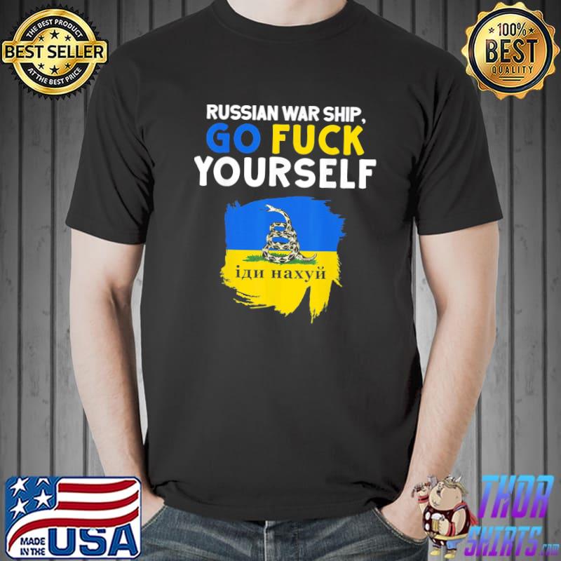 Russian Warship Go Fuck Yourself T-Shirt