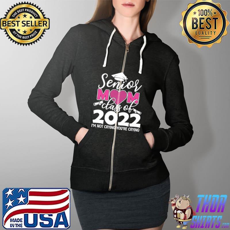 Senior Mom Of A Class Of 2022 Heart School Graduation Premium T-Shirt Full Zip Hooded
